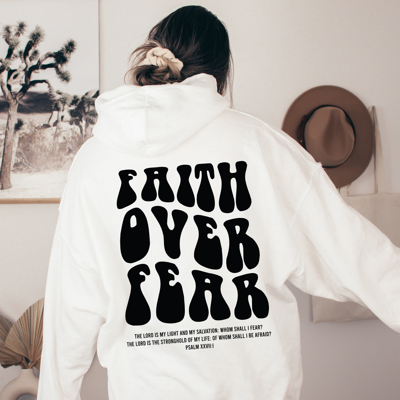 Faith Over Fear Hoodie white