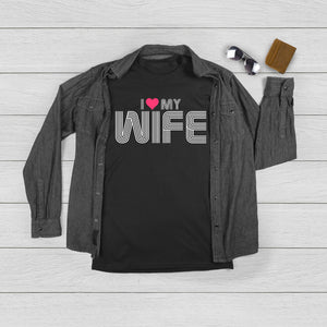 I Love My Wife (Sarcastically) - Funny Father's Day Gift Black Tee