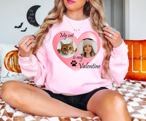 Custom Valentine's Day Sweatshirt, Personalized Love Sweatshirt, My cat is my valentine