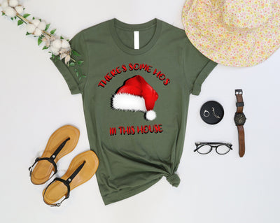 There's Some Ho's In This House T-Shirt, Funny Santa Claus Shirt, Christmas T-Shirt, Holiday Season T-Shirt, Merry And Bright Xmas Tee, G028