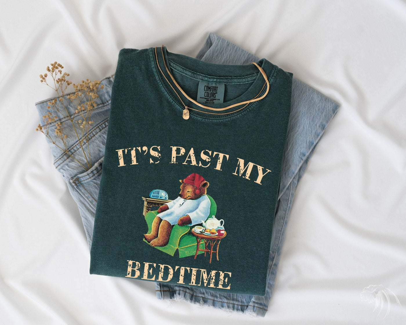  its past my bedtime TSHIRT, Blue Spruce Clor