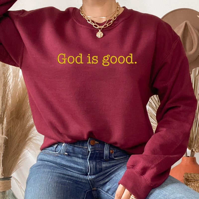 God is Good Embroidered Sweatshirt - Stylish Christian Crewneck for Faith-Filled Fashion, ES014 - US Custom Shirt